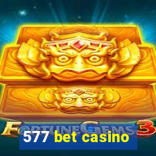 577 bet casino